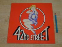 Broadway play program - 42ND STREET, large color photos